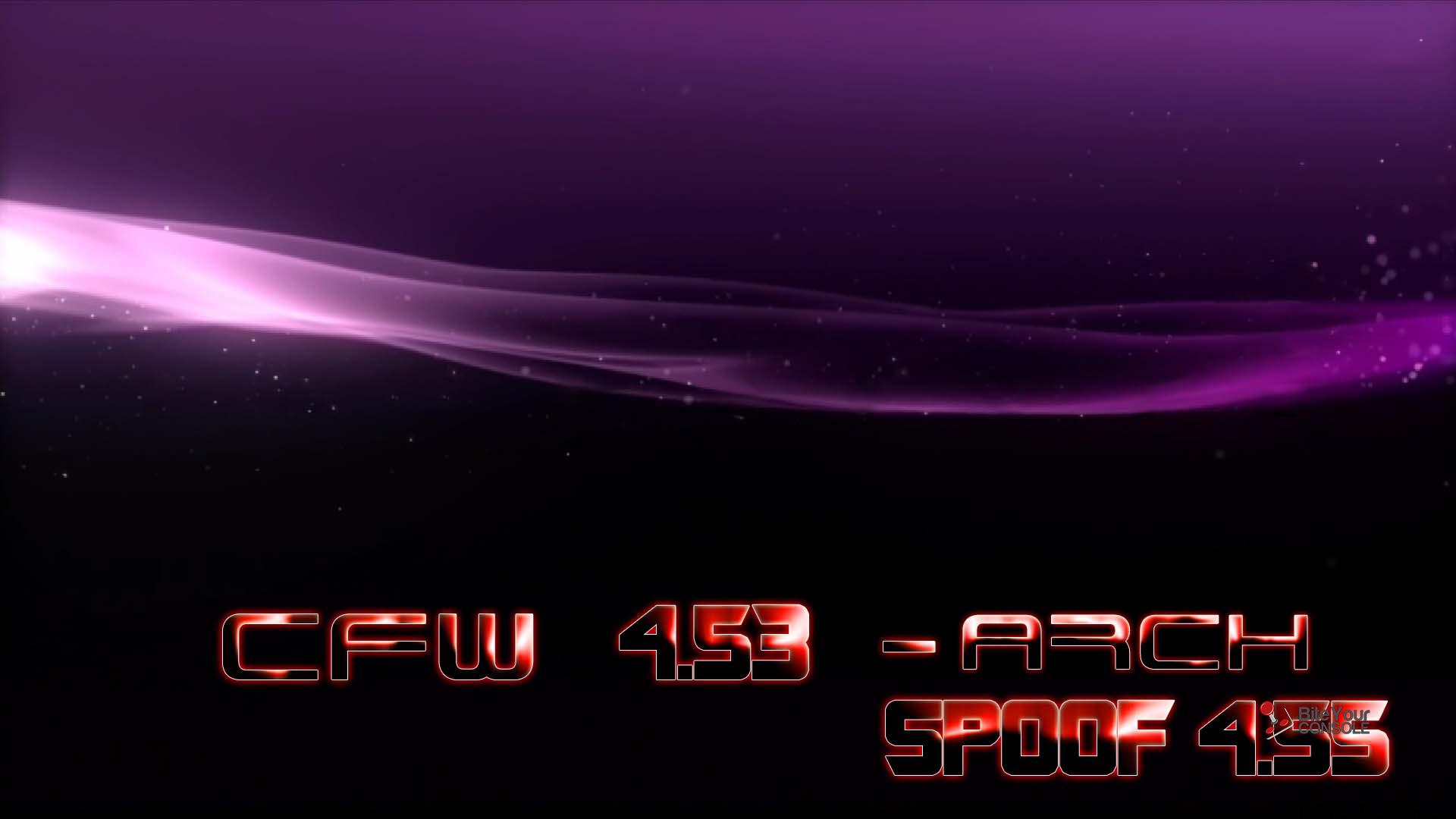 ps3.cfw.arch.cex.4.53.with.spoof.4.55